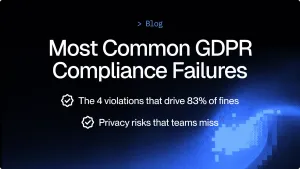 10 common GDPR website compliance failures (and how to prevent them)