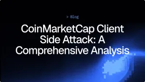 CoinMarketCap Client-Side Attack: A Comprehensive Analysis