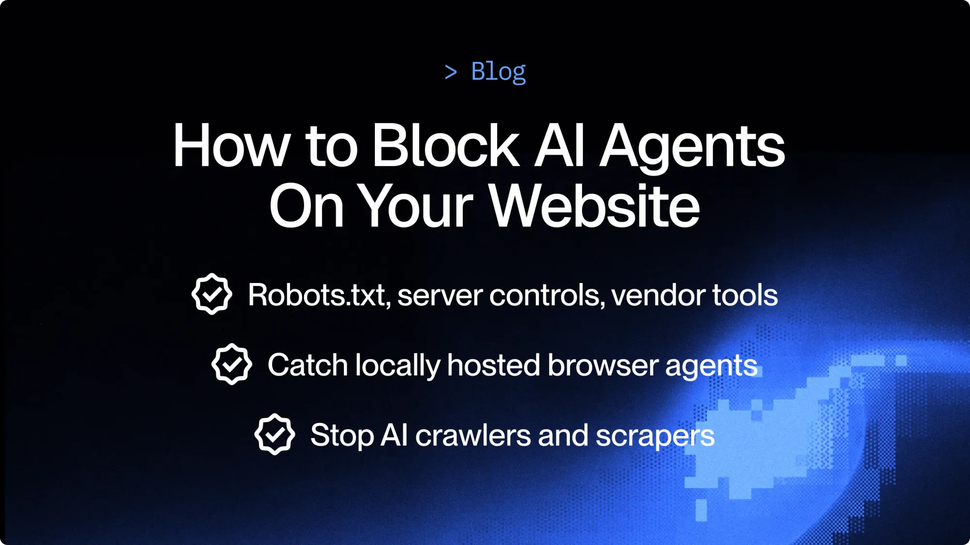Como bloquear agentes de IA no seu site - cside