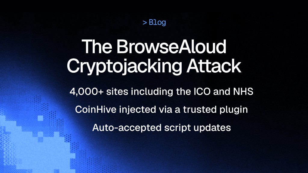 The BrowseAloud Supply-Chain Attack: A Case Study in Cryptojacking