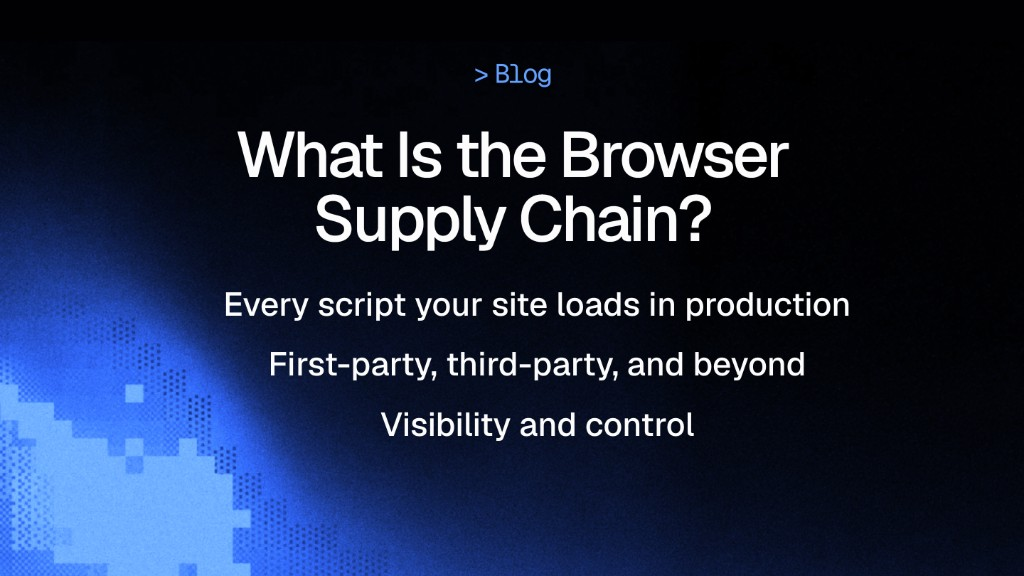 What is the browser supply chain?