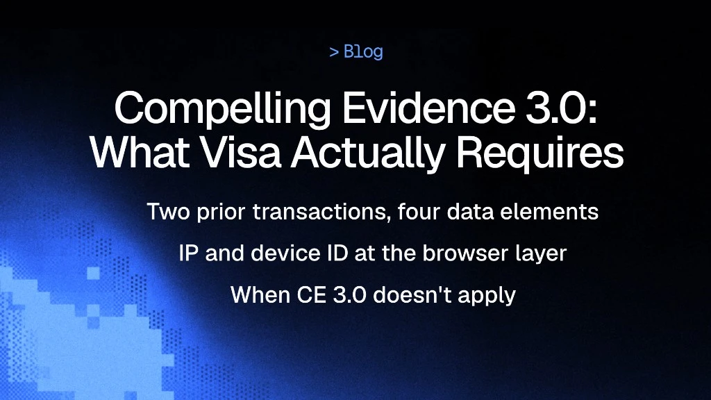 Compelling Evidence 3.0-vereisten: wat Visa eist en wat de zaak echt wint