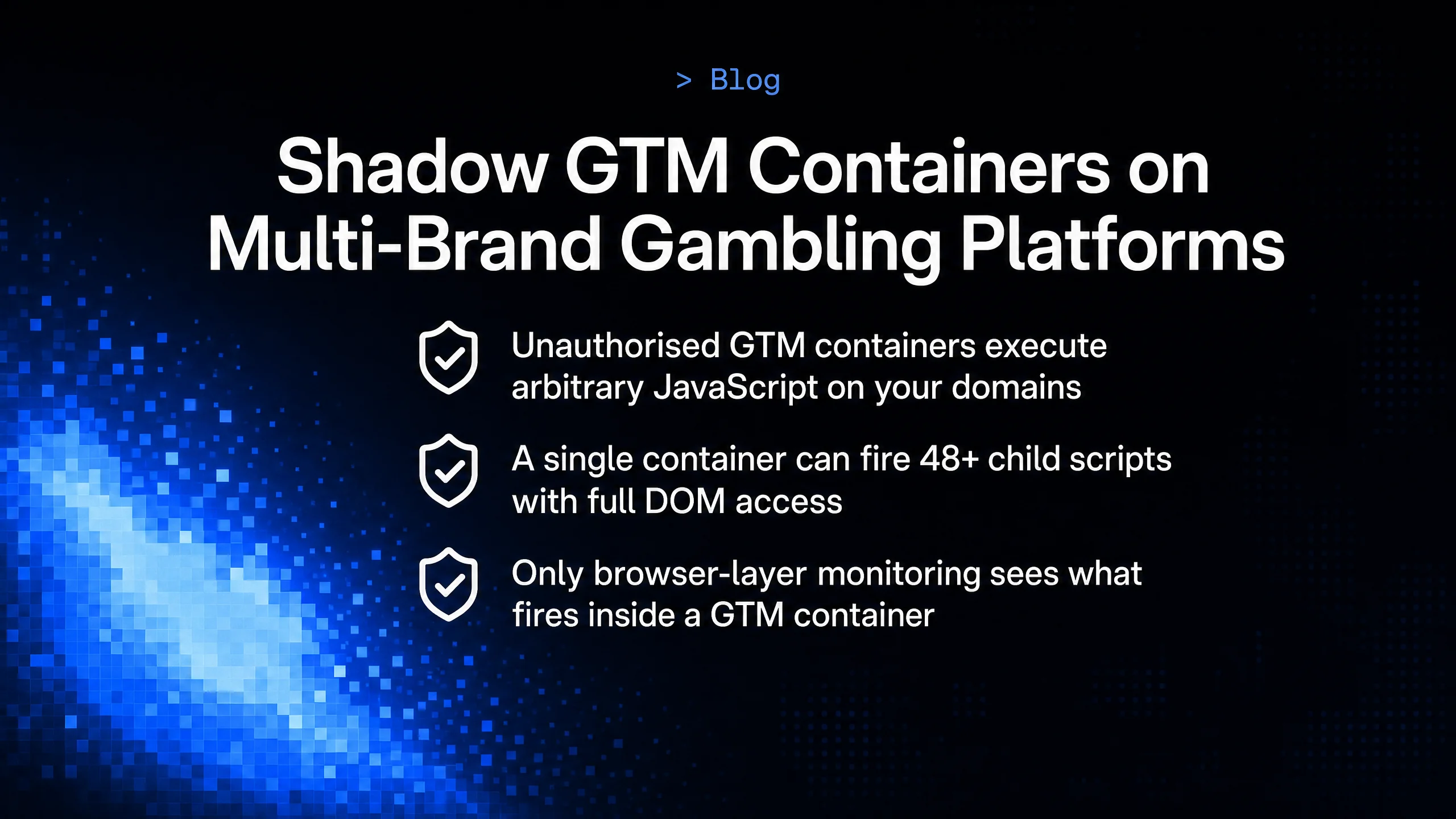 Dark cside blog cover with a blue pixel wave and checklist about shadow GTM containers on gambling platforms